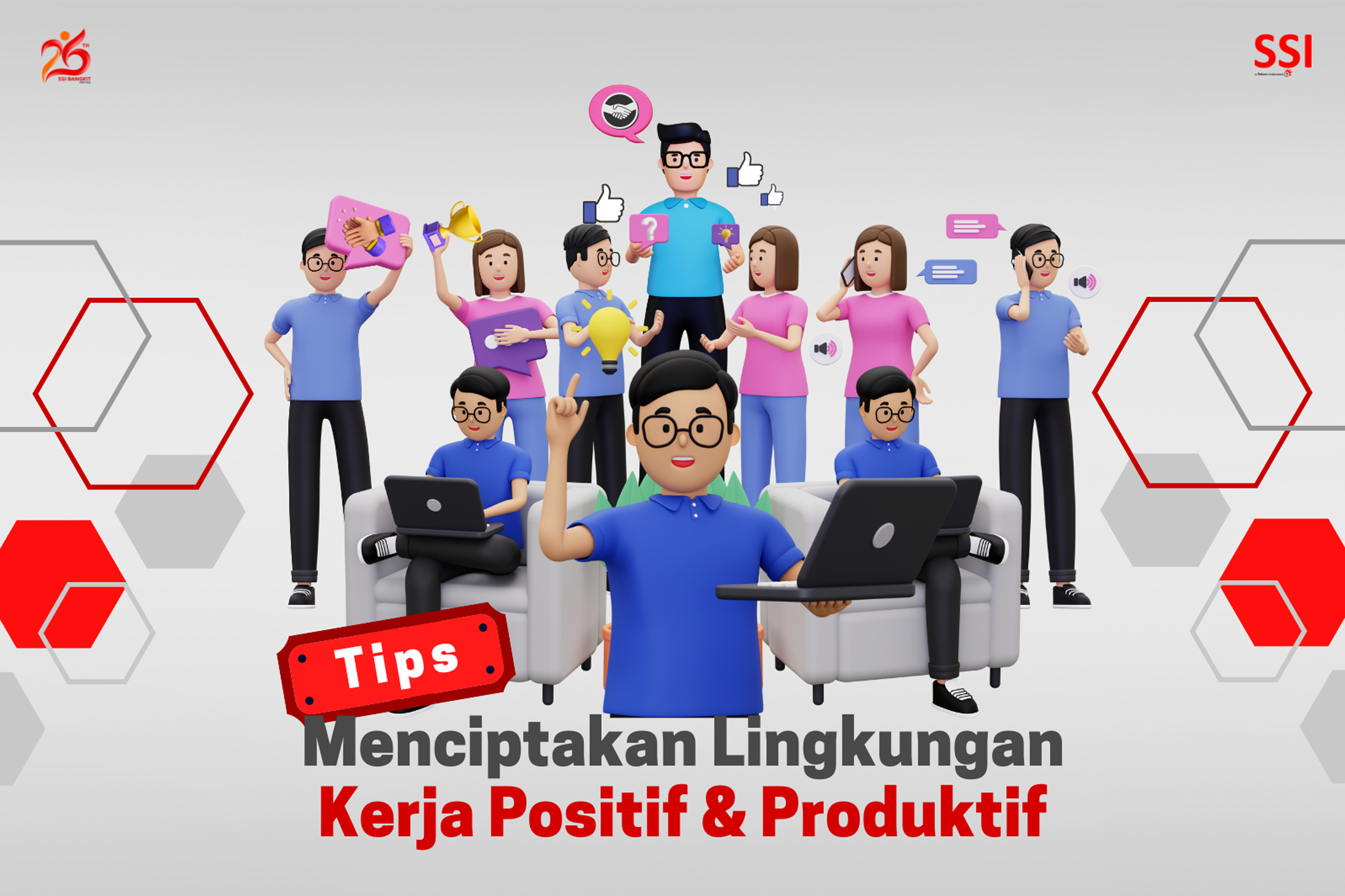 Tips Menciptakan Lingkungan Kerja Positif dan Produktif