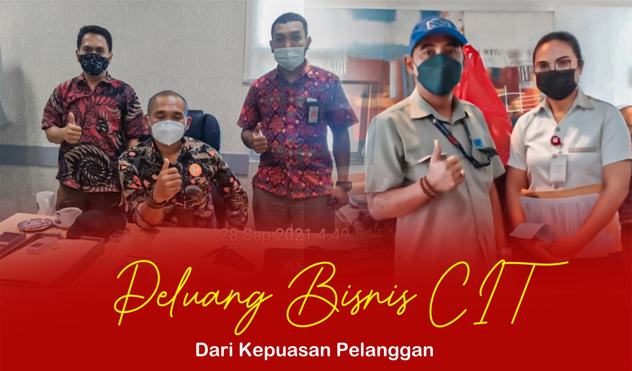 Peluang Bisnis CIT dari Kepuasan Pelanggan