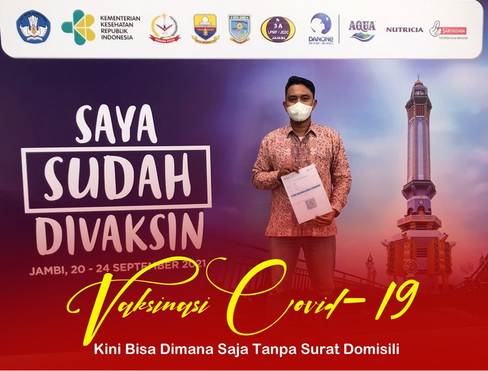 Vaksinasi Covid-19 kini bisa di mana saja tanpa perlu Surat Domisili