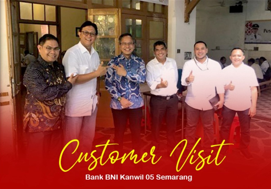 Customer Visit Bank BNI Kanwil 05 Semarang