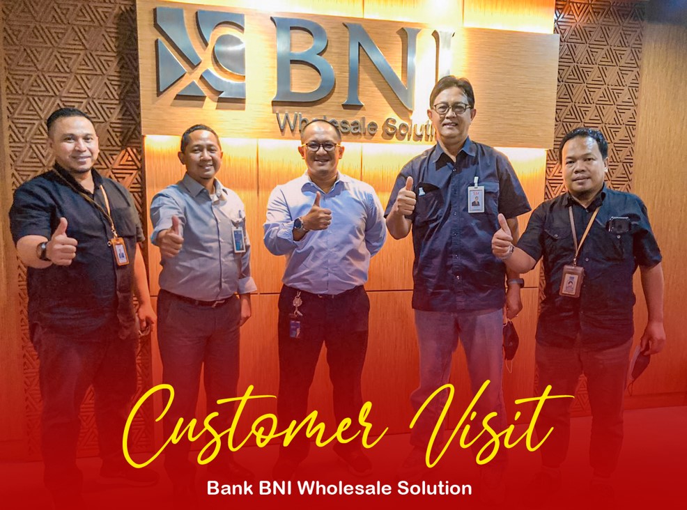 Customer Visit MBD Director ke Bank BNI Wholesale Solution