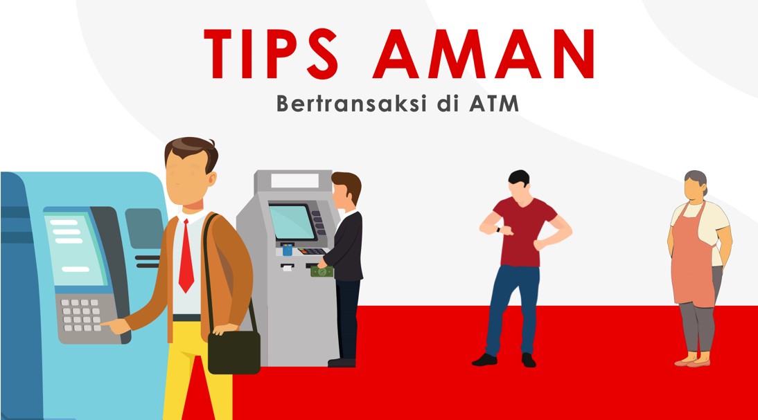 Tips Aman Bertransaksi di ATM